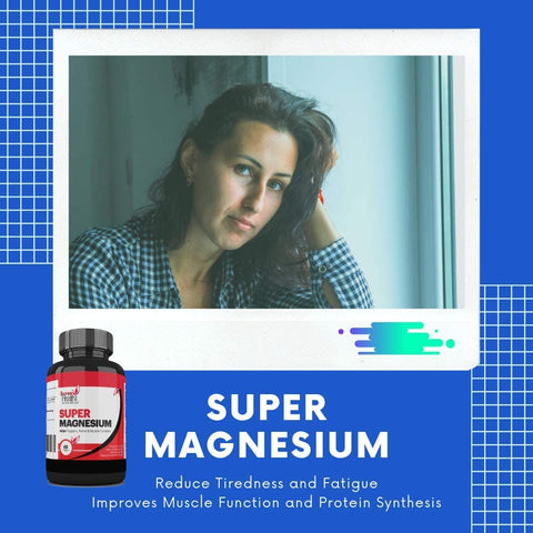 Super Magnesium High Dose of Elemental Magnesium Reduce tiredness and fatigue Improves nervous system functioning 60 capsules - Super Health Store